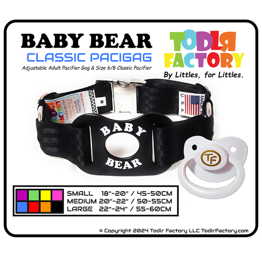 GEN 3 Todlr Factory Premium Adult Standard Classic Pacifier PaciGag Ageplay ABDL Little - "BABY BEAR"