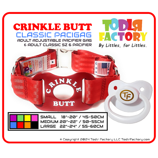 GEN 3 Todlr Factory Premium Adult Standard Classic Pacifier PaciGag Ageplay ABDL Little - "CRINKLE BUTT"