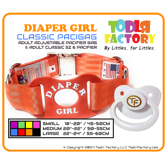 GEN 3 Todlr Factory Premium Adult Standard Classic Pacifier PaciGag Ageplay ABDL Little - "DIAPER GIRL"