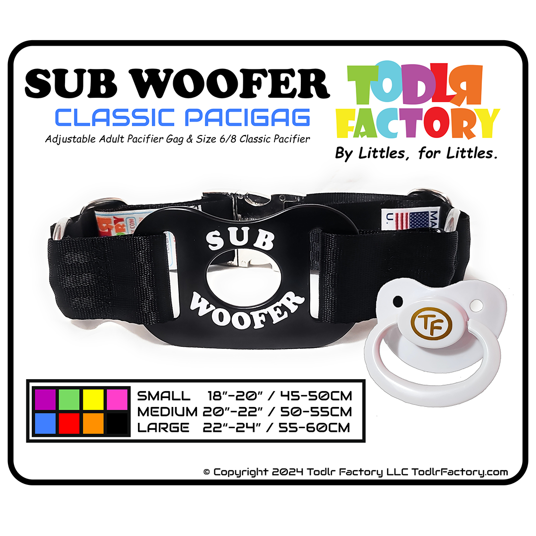 GEN 3 Todlr Factory Premium Adult Standard Classic Pacifier PaciGag Ageplay ABDL Little - "SUB WOOFER"